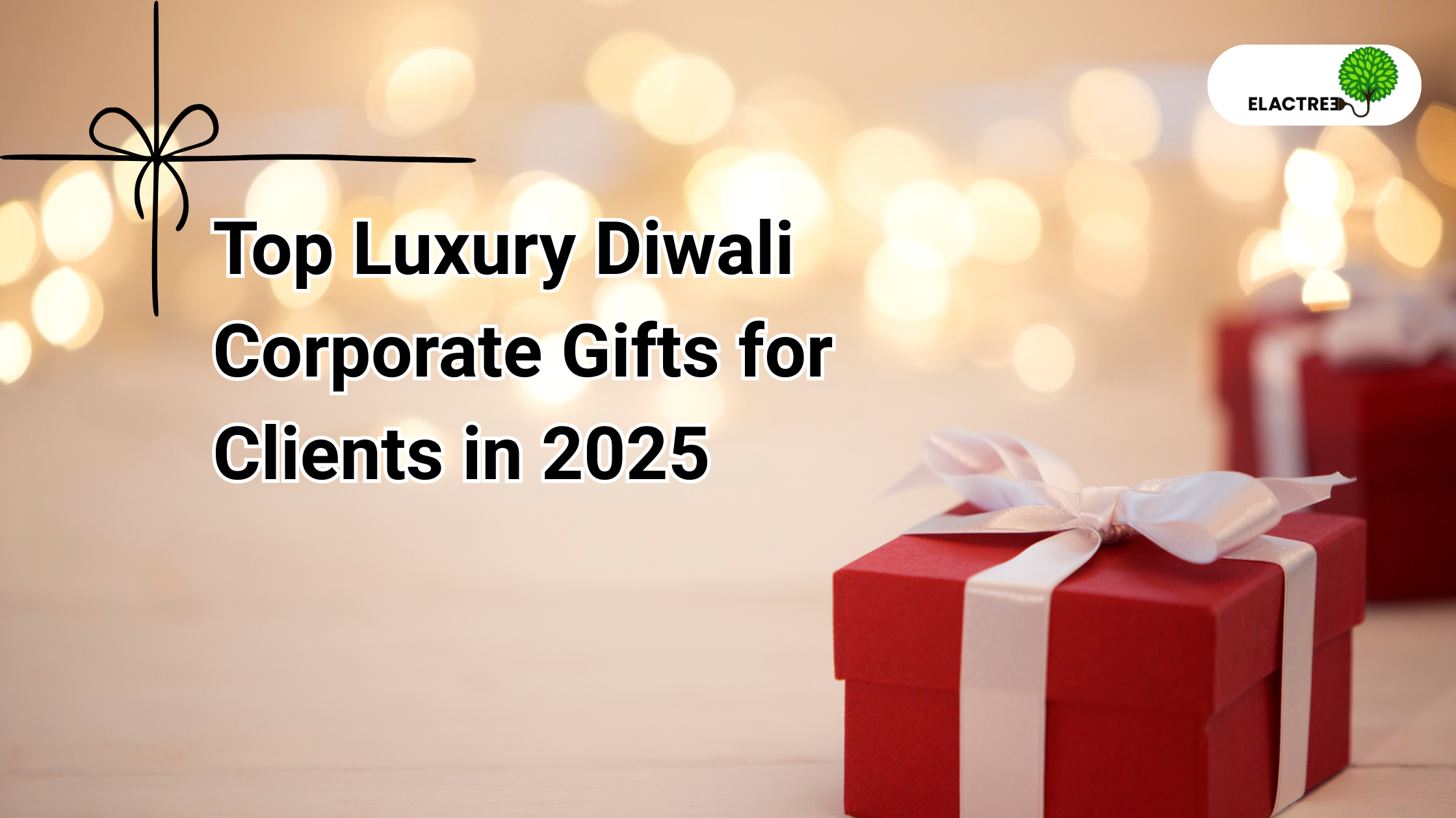 Top Luxury Diwali Corporate Gifts for Clients in 2025