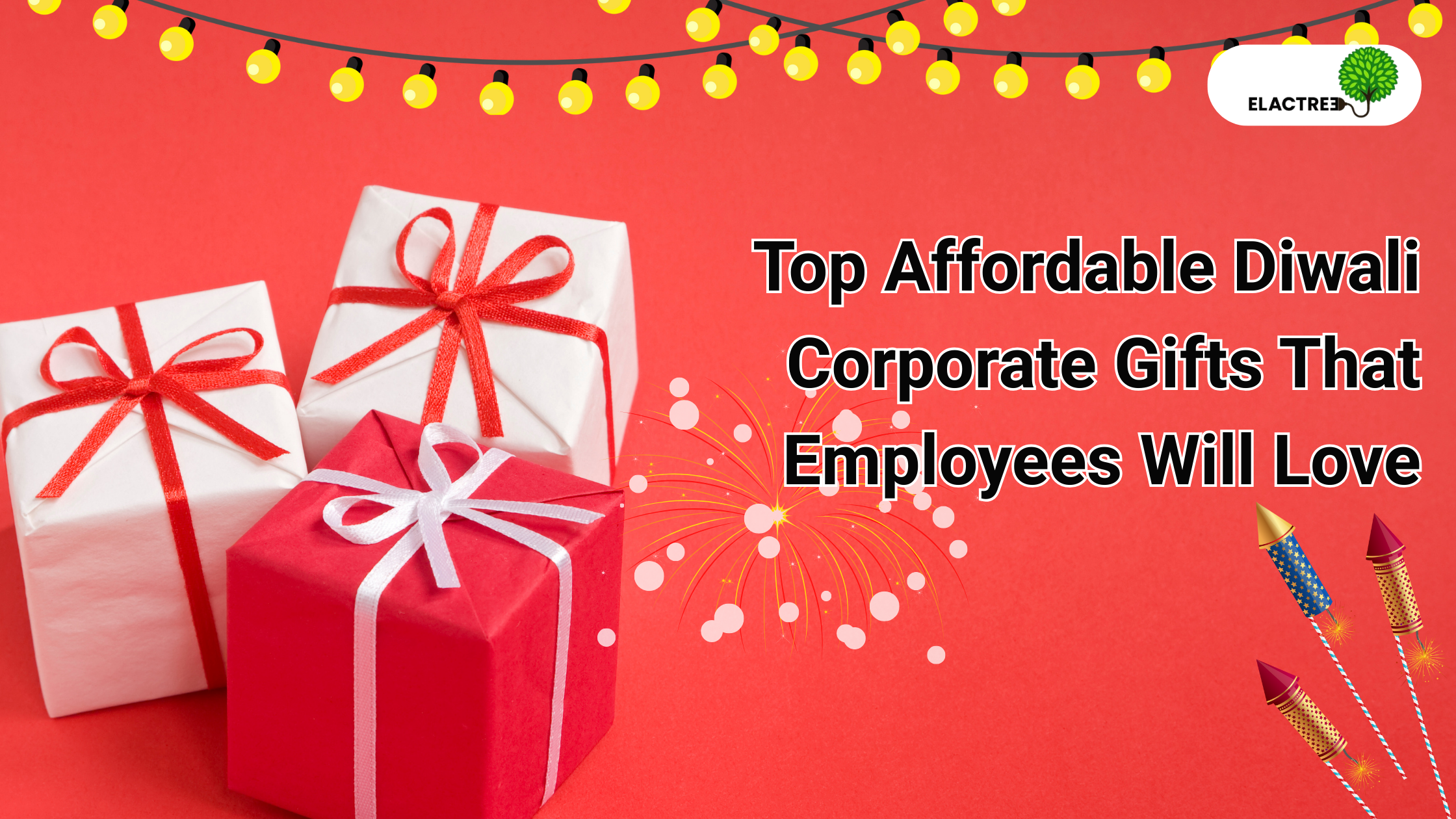 Top Affordable Diwali Corporate Gifts That Employees Will Love