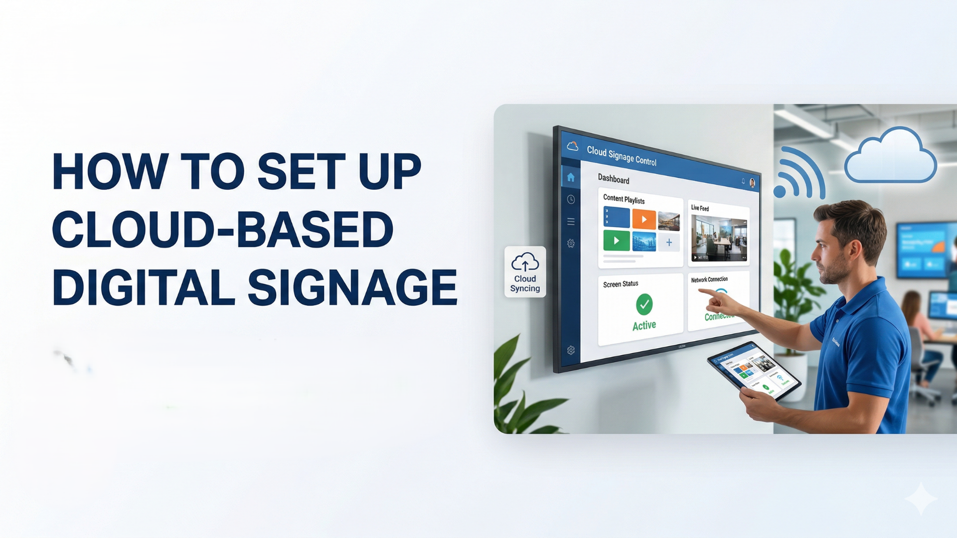 How to Set Up Cloud-Based Digital Signage in 5 Steps